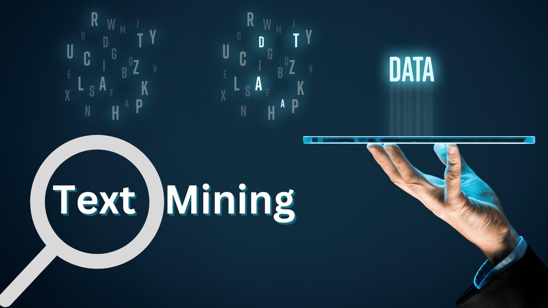 What is Text Mining?