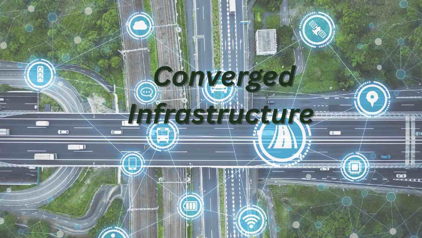 what is a converged infrastructure